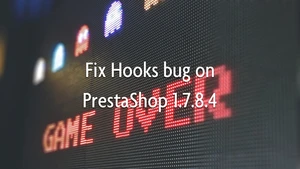Fix Hooks bug on PrestaShop 1.7.8.4