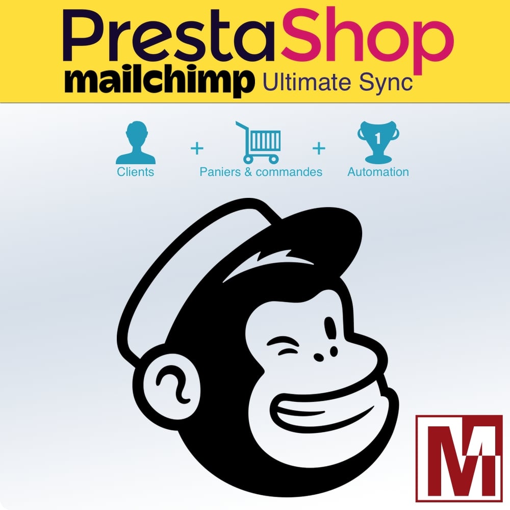 Synchronisation ultime de PrestaShop avec MailChimp