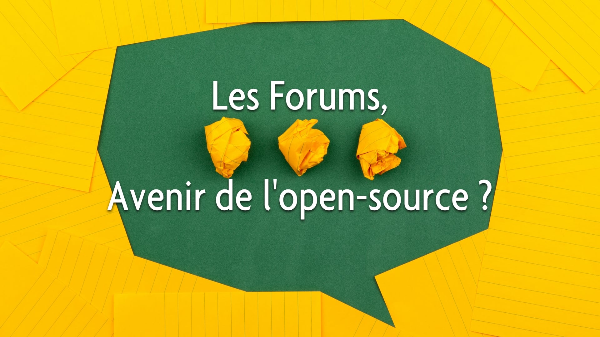 Les forums seront-ils toujours l'avenir du monde de l'open-source ?