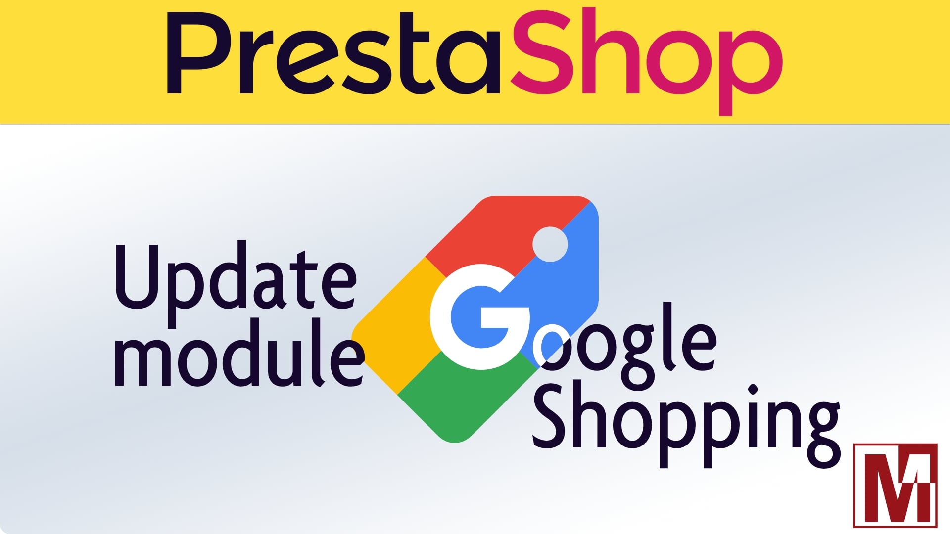 Mise à jour du module google Shopping pour PrestaShop et thirtybees
