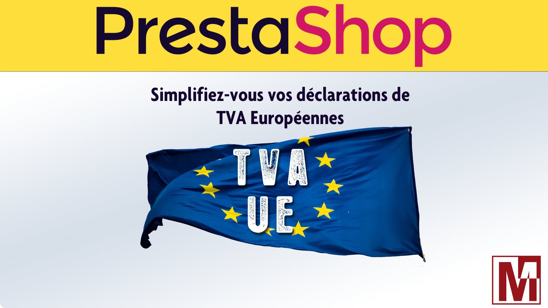 Mdoule Prestashop, thirty bees, pour effectuer vos déclarations de TVA Européenne trimestrielles