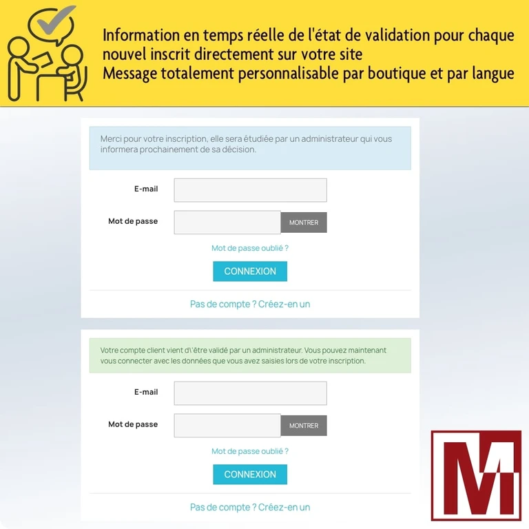 Information en temps réel des clients directement sur la page de connexion de l'état de validation de leur création de compte client