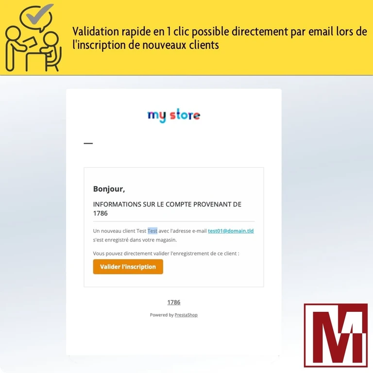 Email destiné aux administrateurs lors de toute nouvelle inscription client pour informer ou valider l'inscription en un seul clic